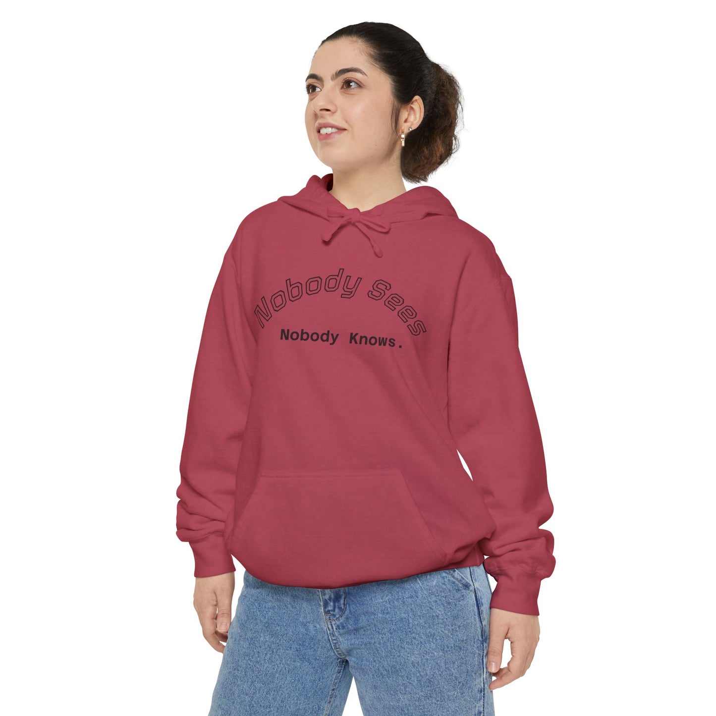 Nobody Knows/Sees Hoodie Unisex